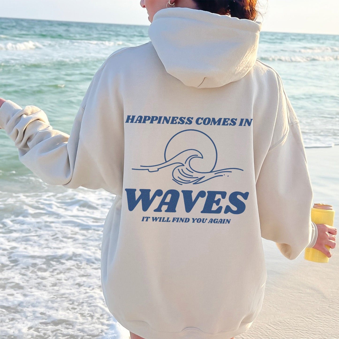 Happiness Comes In Waves Hoodie V12