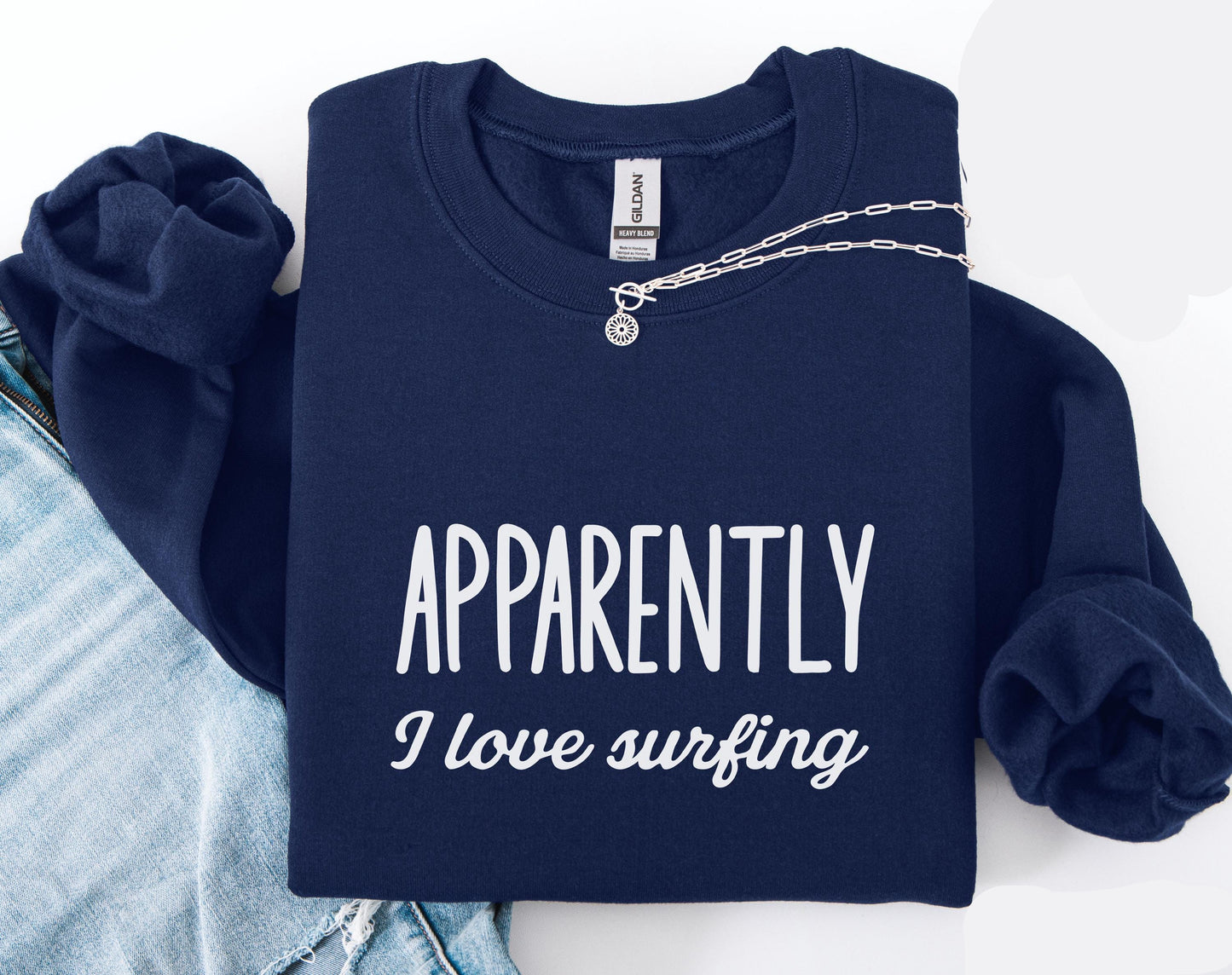 Apparently I Love Surfing Sweater