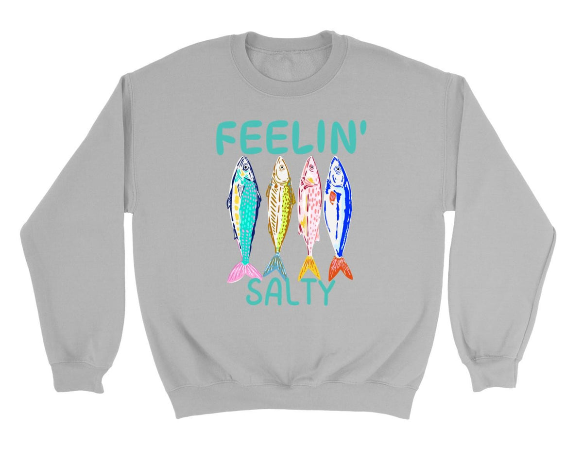 Feelin’ Salty Fish Sweatshirt
