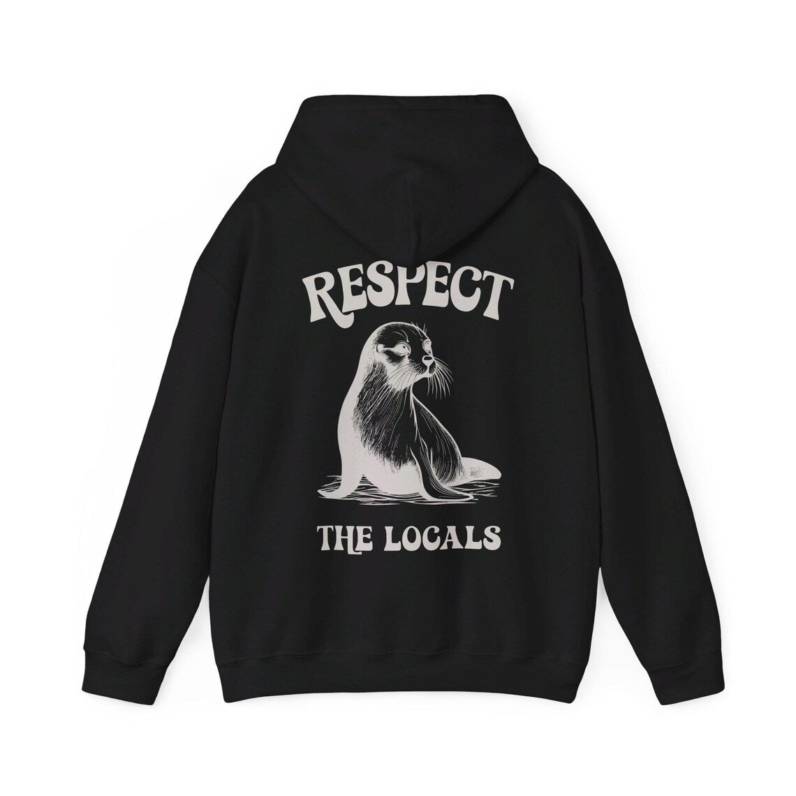 Respect The Locals Seal Hoodie