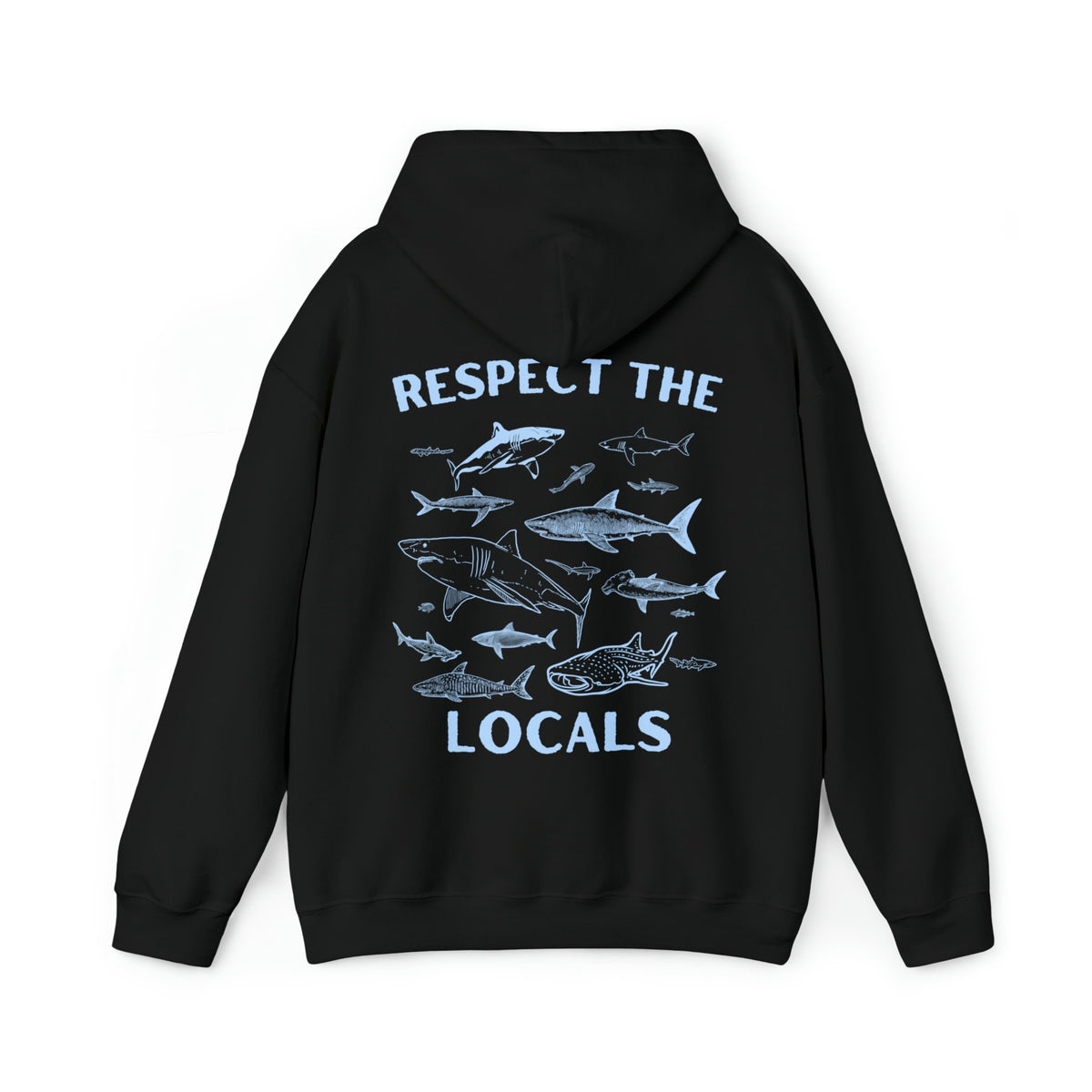 The Respect The Locals Shark Hoodie V12