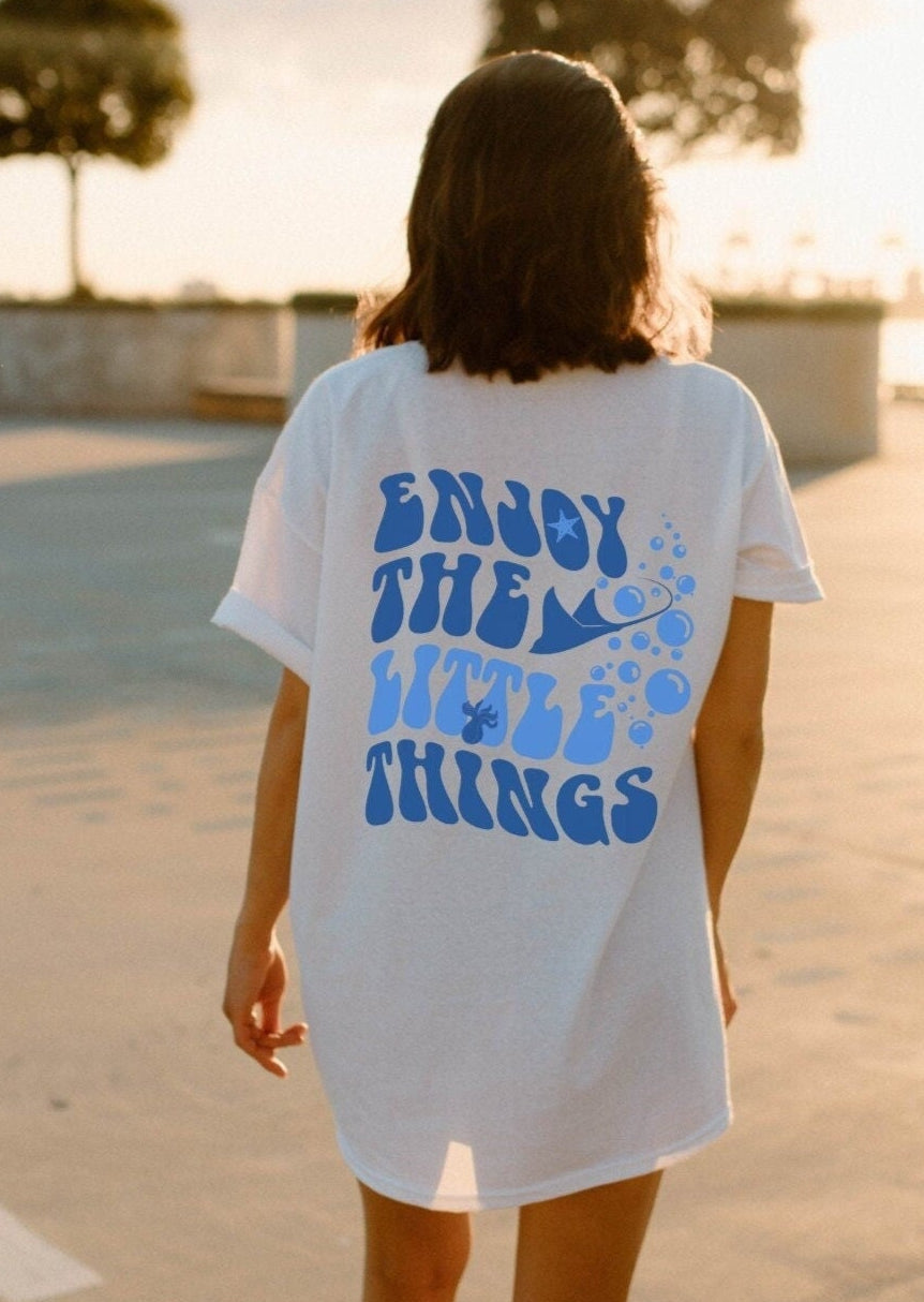 Enjoy The Little Things Tee V7