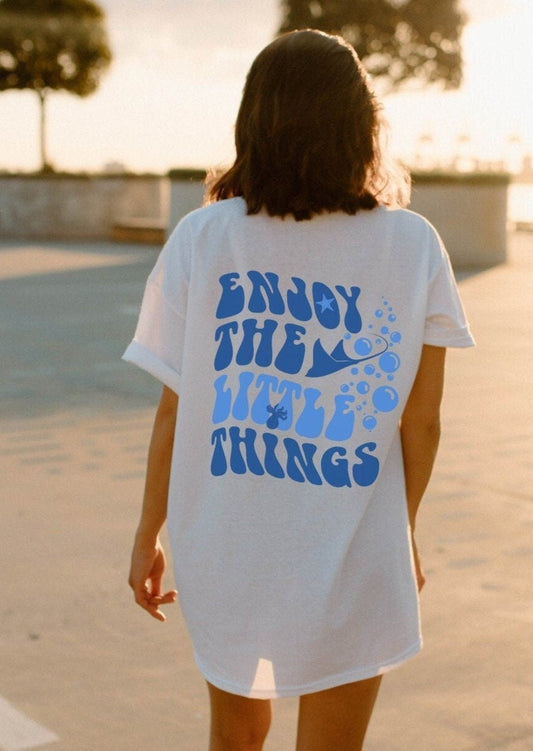 Enjoy The Little Things Tee V7