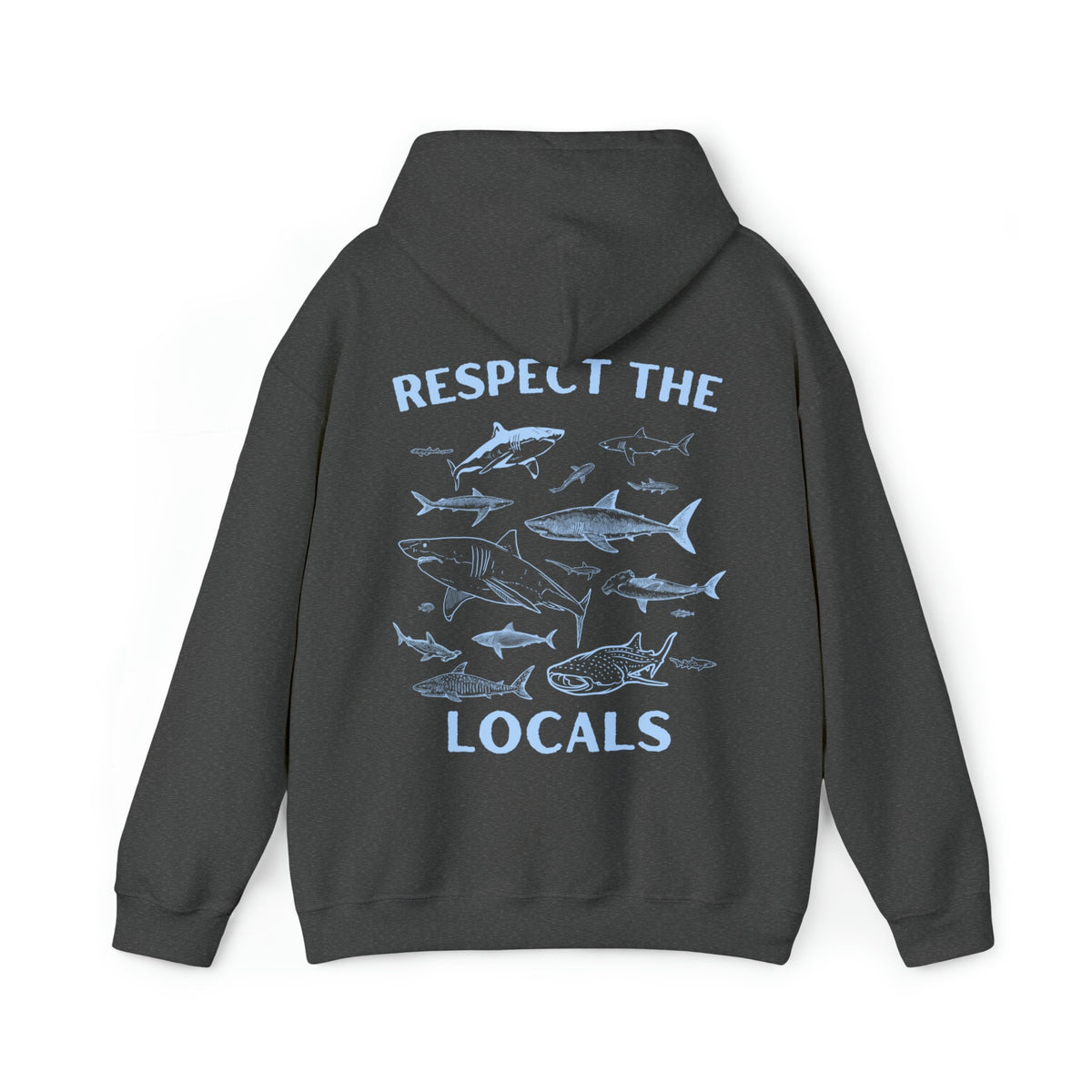 The Respect The Locals Shark Hoodie V12