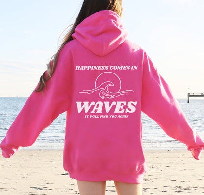 Happiness Comes In Waves Hoodie V12