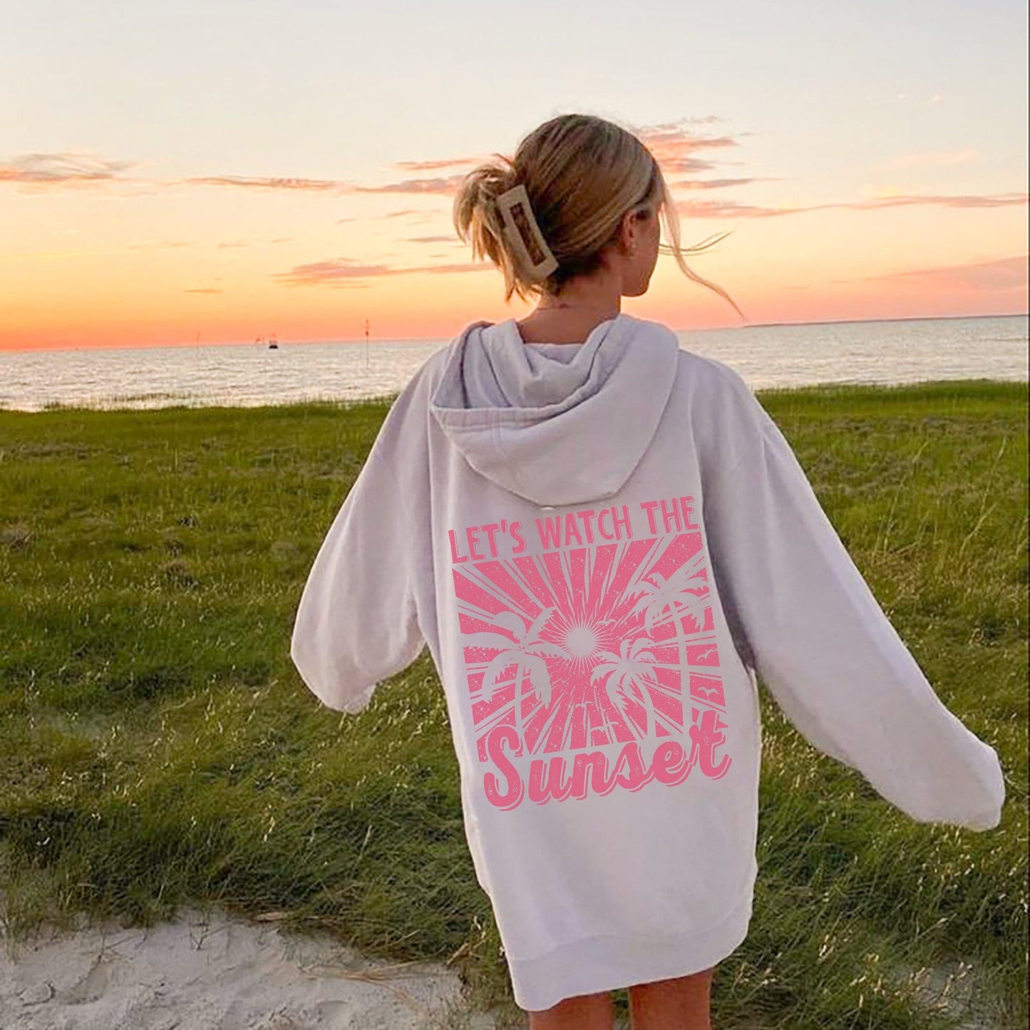 Lets Watch The Sunset Hoodie