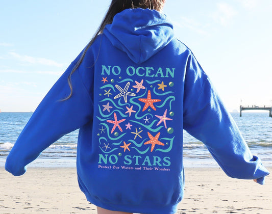 No Ocean No Stars Hoodie V1
