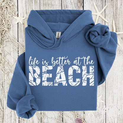 Life Is Better At The Beach Hoodie