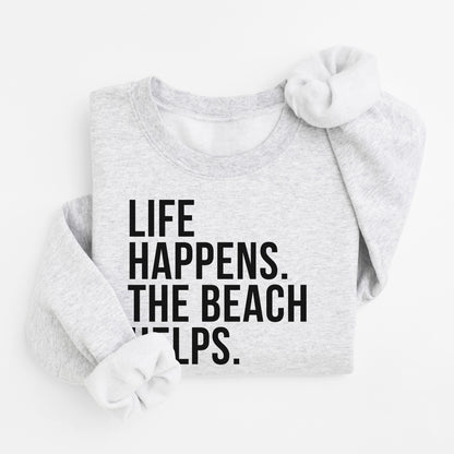 Life Happens Sweater