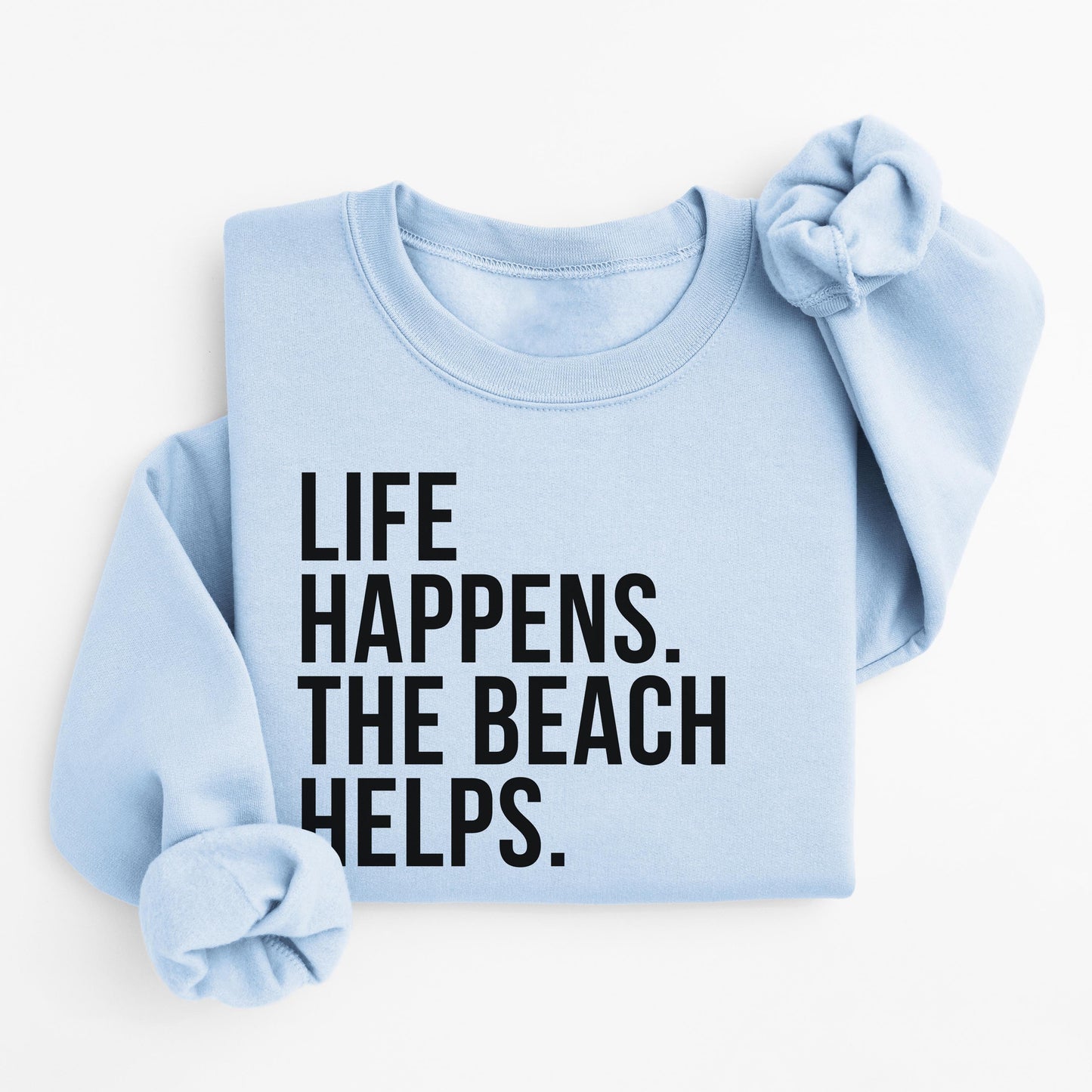 Life Happens Sweater