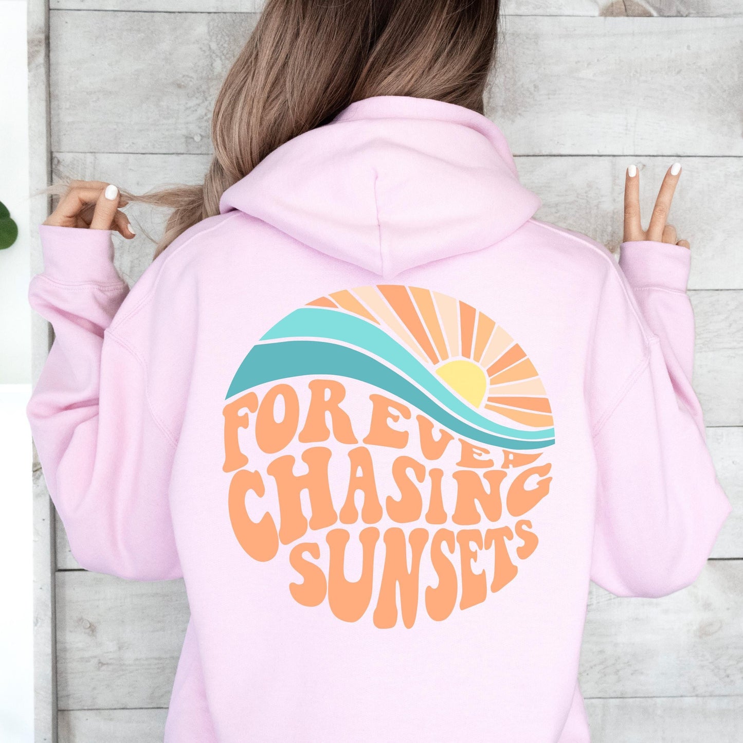 Forever Chasing Sunsets Hoodie