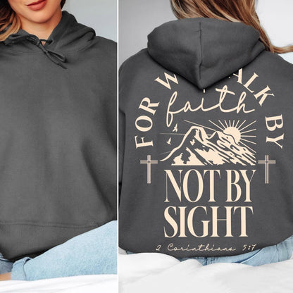 Walk By Faith Christian Hoodie