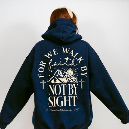 Walk By Faith Christian Hoodie