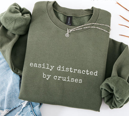Easily Distracted By Cruises Sweater