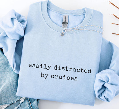 Easily Distracted By Cruises Sweater