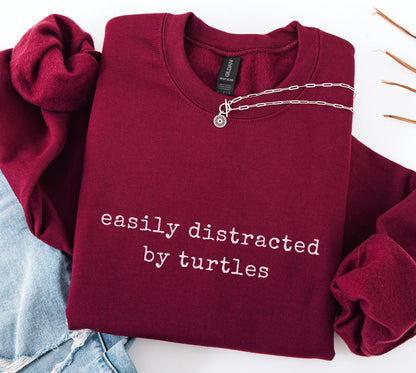 Easily Distracted By Turtles Sweatshirt