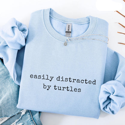 Easily Distracted By Turtles Sweatshirt