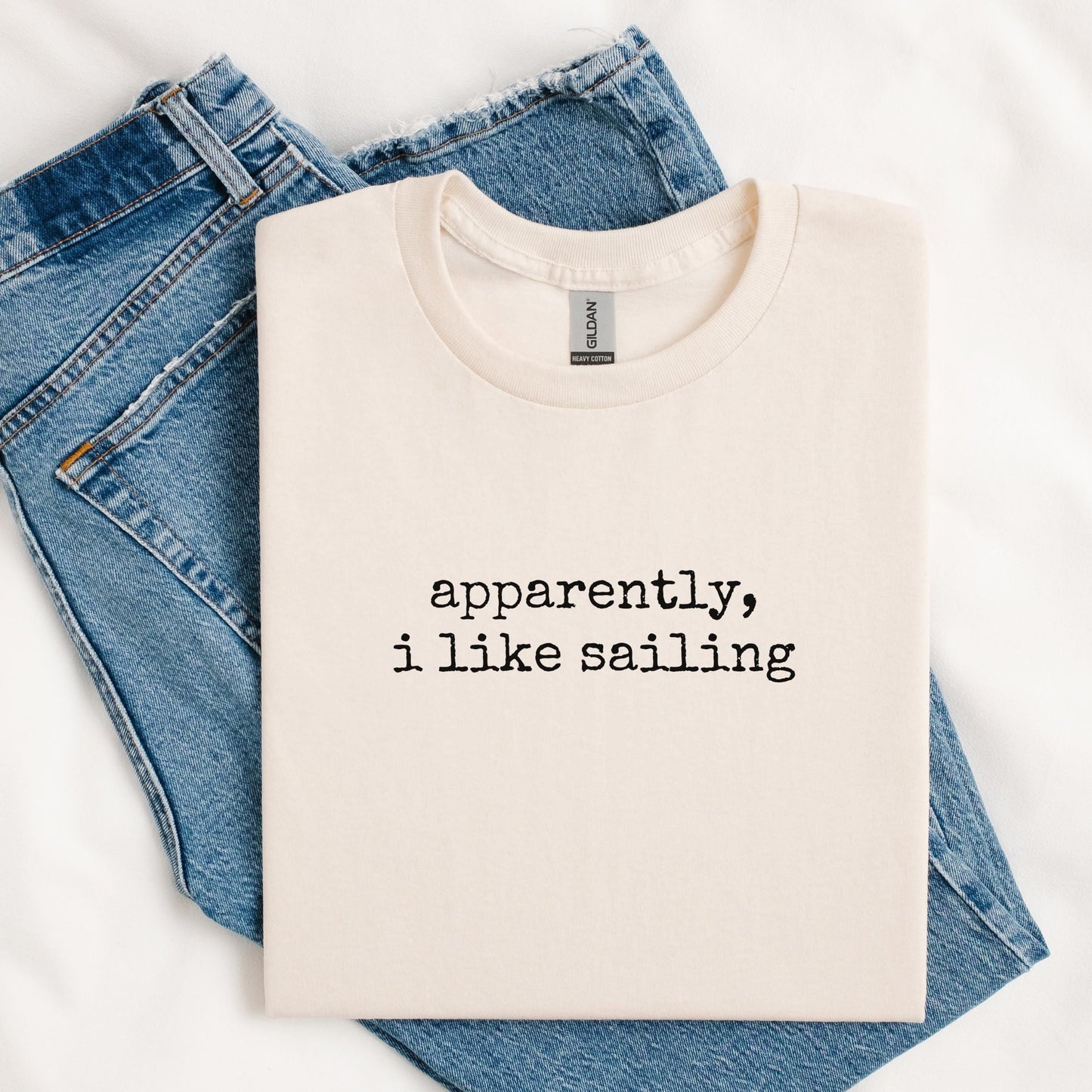 Apparently I Like Sailing Tee