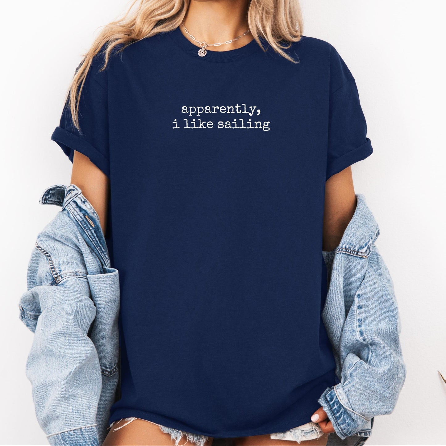 Apparently I Like Sailing Tee