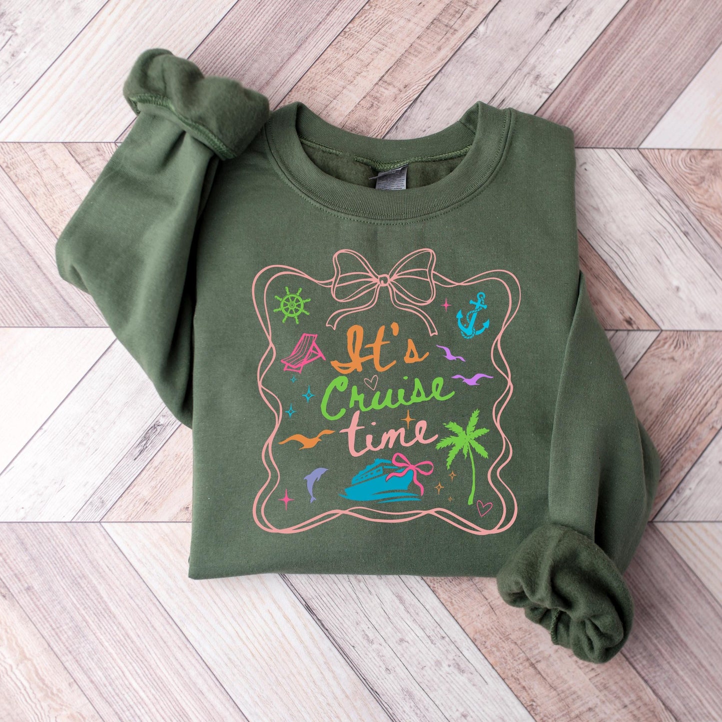 It's Cruise Time Sweatshirt