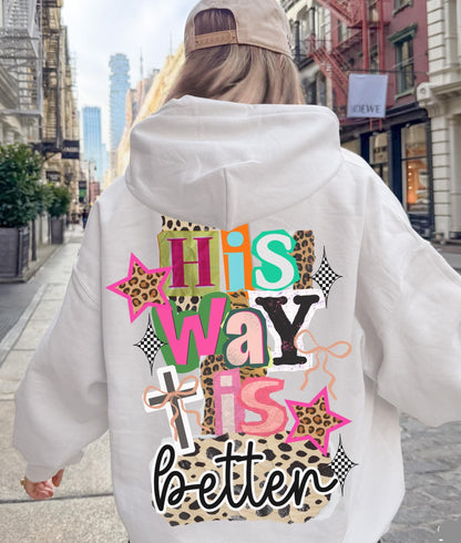 His Way is Better Christian Hoodie