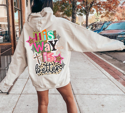 His Way is Better Christian Hoodie