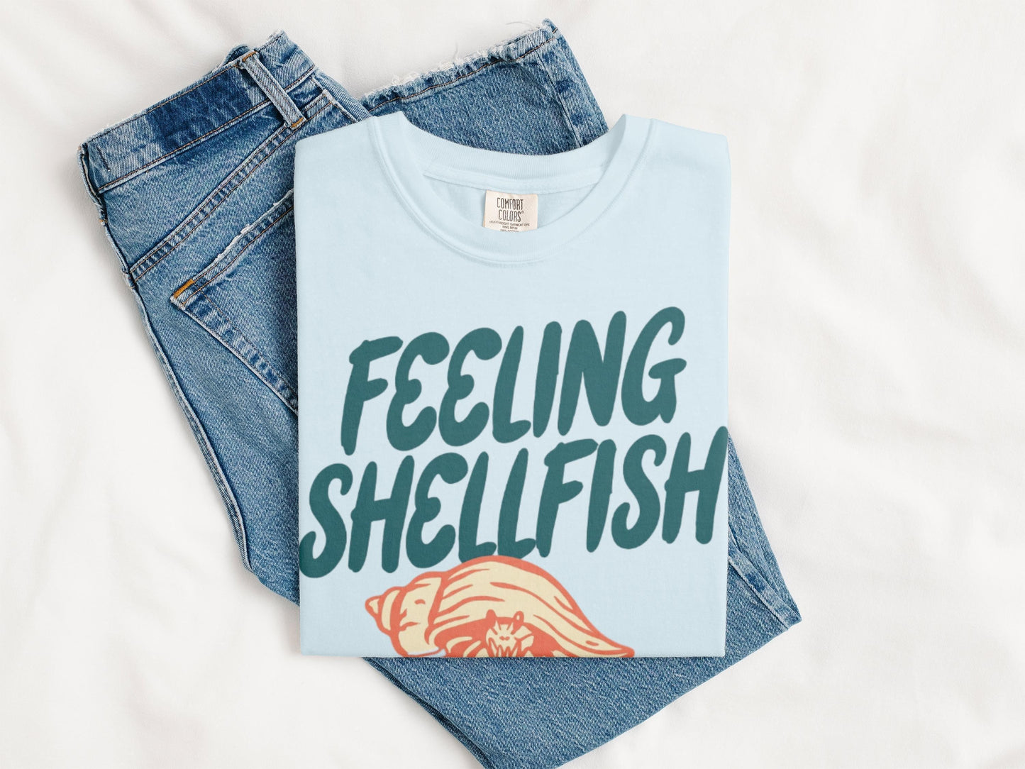 Feeling Shellfish T-Shirt