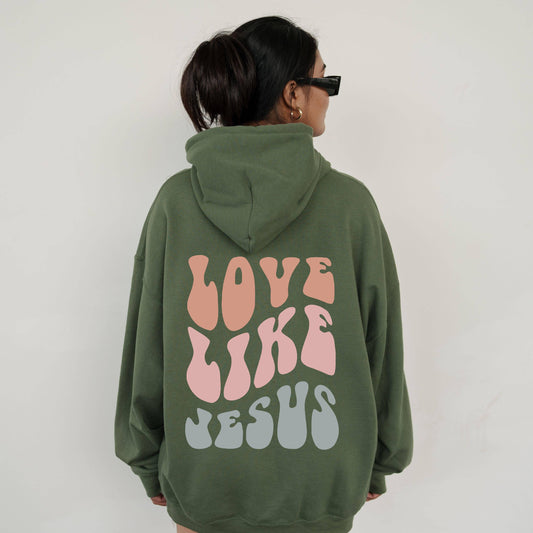 Love Like Jesus Hoodie