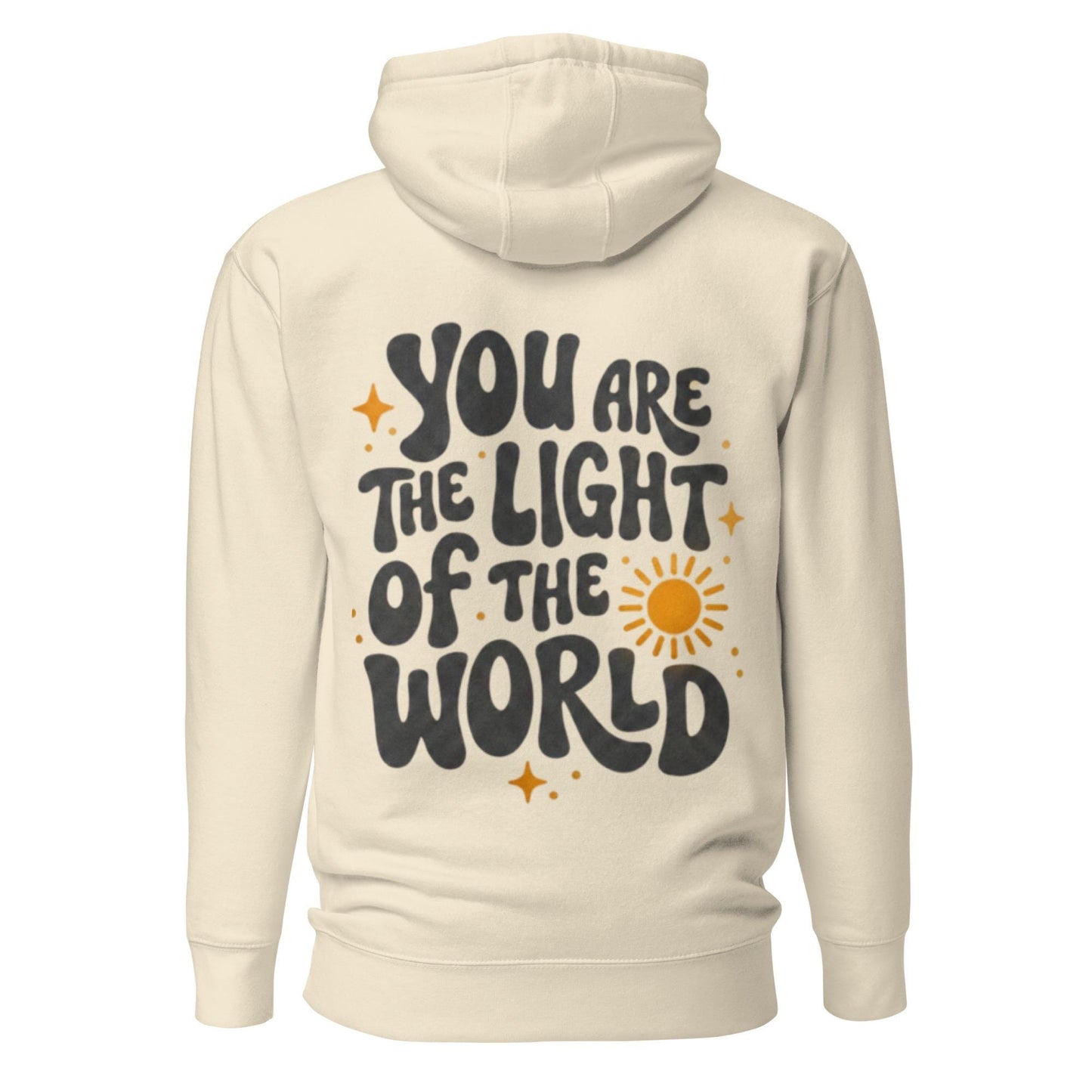 You Are The Light Of The World Hoodie