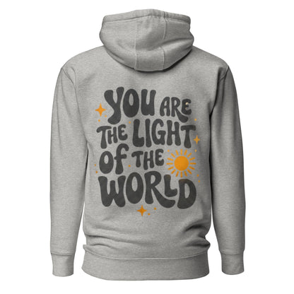 You Are The Light Of The World Hoodie